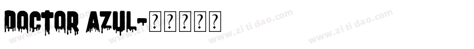 Doctor Azul字体转换